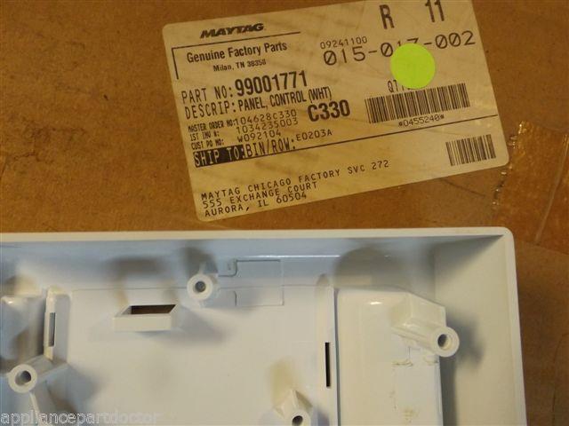Maytag Dishwasher 99001771 Panel, Control (wht) NEW IN BOX Maytag Dishwasher 99001771 Panel, Control (wht) NEW IN BOX